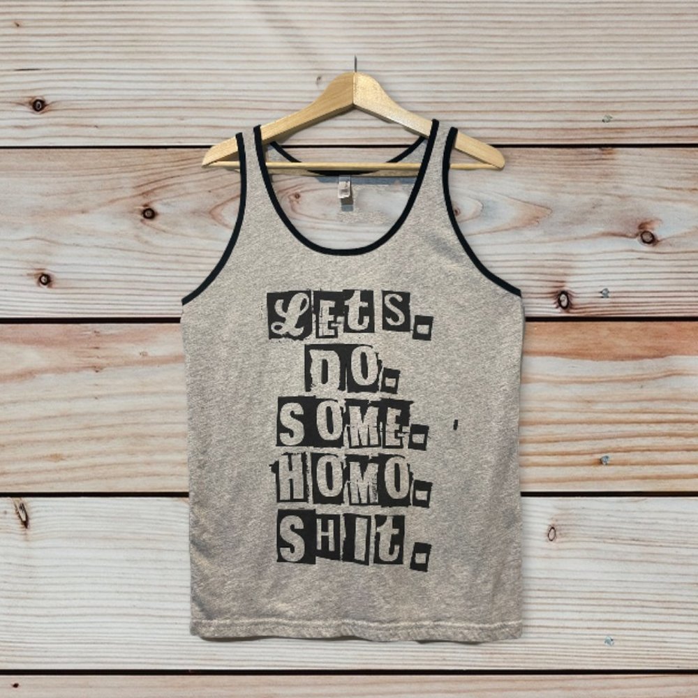 Lets Do Some Homo Shit Original Gingers Do It Better Tank